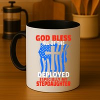 Deployed Stepdaughter Design For Stepmom Or Stepdad Gift Mug
