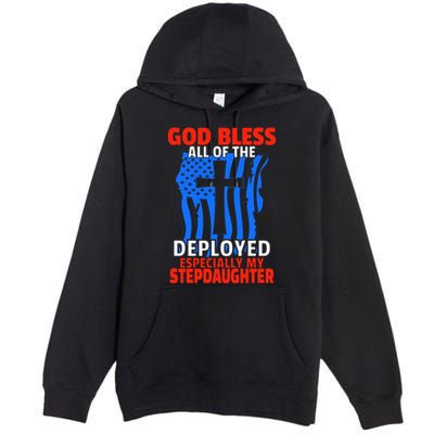 Deployed Stepdaughter Design For Stepmom Or Stepdad Gift Premium Pullover Hoodie