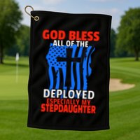 Deployed Stepdaughter Design For Stepmom Or Stepdad Gift Golf Towel