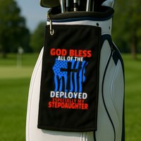 Deployed Stepdaughter Design For Stepmom Or Stepdad Gift Golf Towel