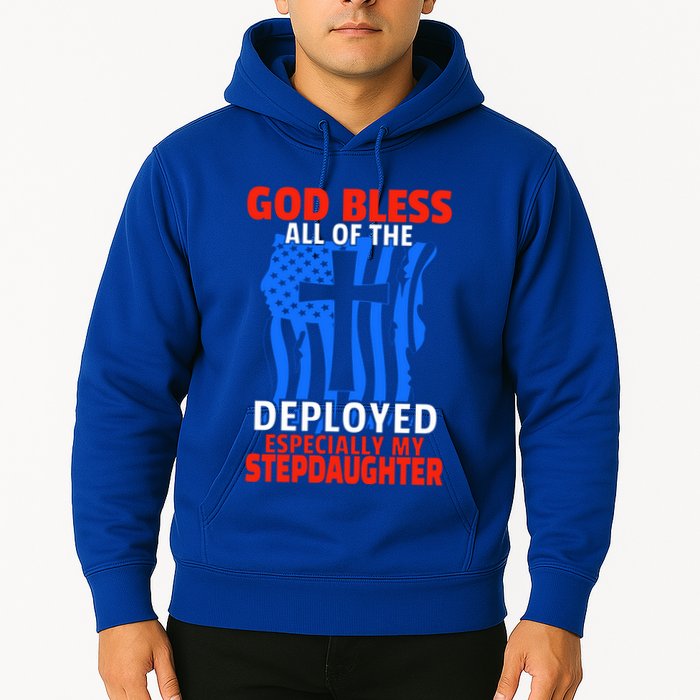 Deployed Stepdaughter Design For Stepmom Or Stepdad Gift Hoodie
