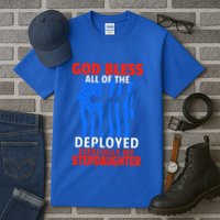 Deployed Stepdaughter Design For Stepmom Or Stepdad Gift Tall T-Shirt