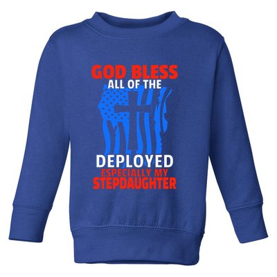 Deployed Stepdaughter Design For Stepmom Or Stepdad Gift Toddler Sweatshirt