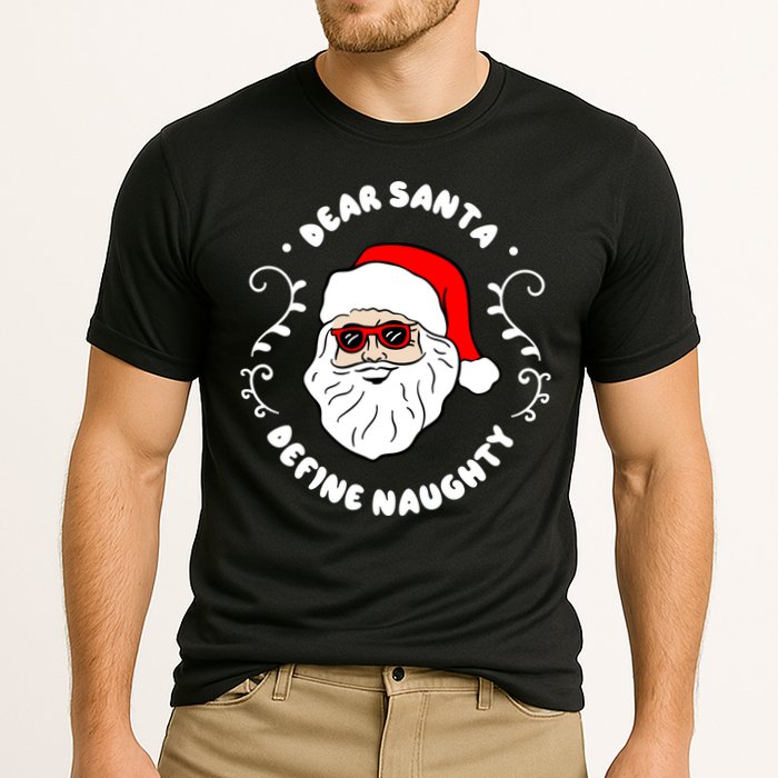 Dear Santa Define Naughty Funny St Nick Claus Christmas Cooling Performance Crew T-Shirt