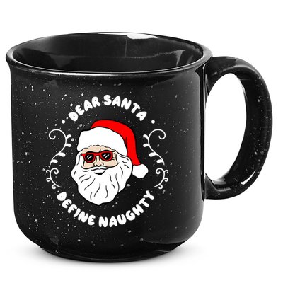 Dear Santa Define Naughty Funny St Nick Claus Christmas 15oz Campfire Ceramic Mug