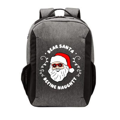 Dear Santa Define Naughty Funny St Nick Claus Christmas Vector Backpack