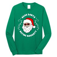 Dear Santa Define Naughty Funny St Nick Claus Christmas Long Sleeve Shirt