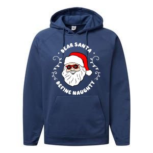 Dear Santa Define Naughty Funny St Nick Claus Christmas Performance Fleece Hoodie