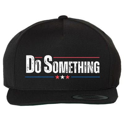 Do Something Wool Snapback Cap
