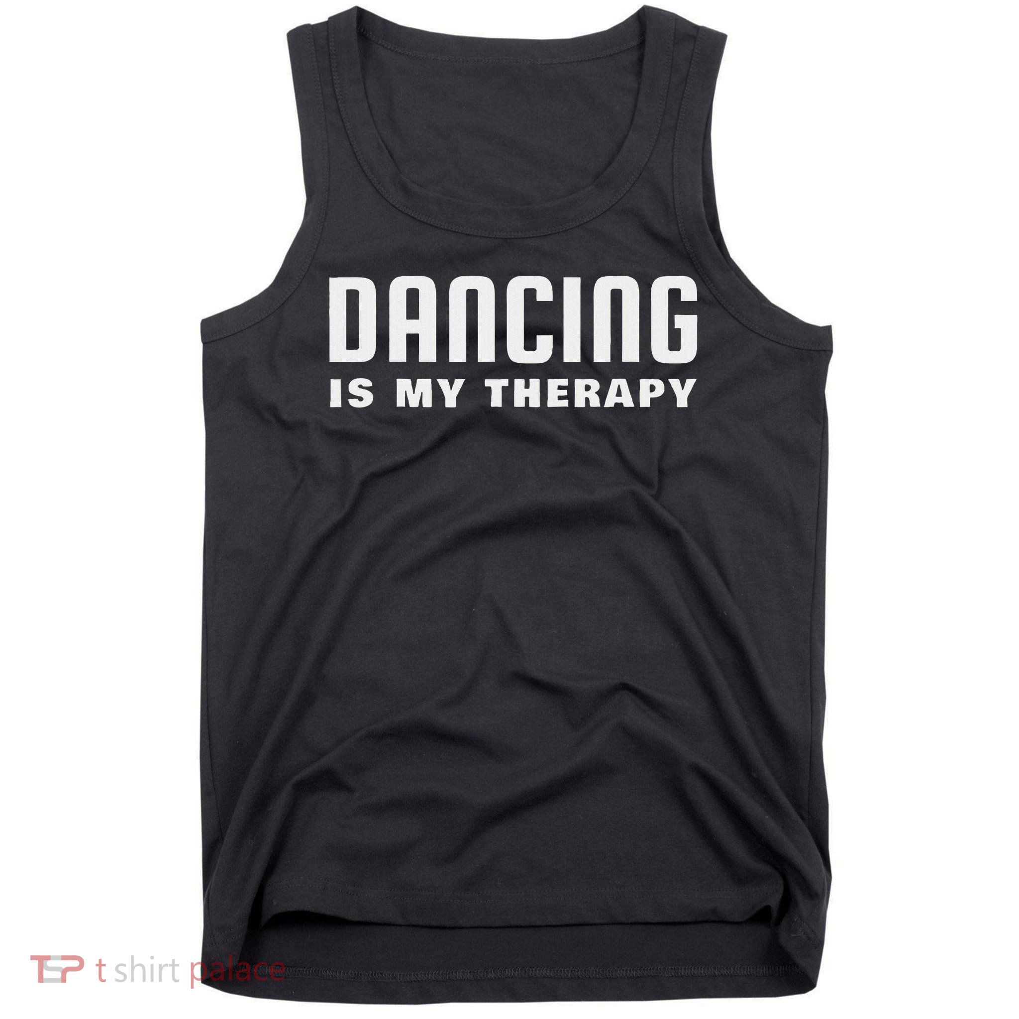 Dance Sports, Dance Is My Therapy Tank Top