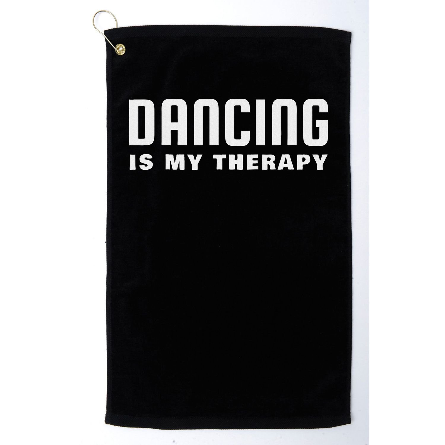 Dance Sports, Dance Is My Therapy Golf Towel