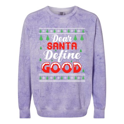 Dear Santa Define Good I Can Explain Funny Christmas Gift Colorblast Crewneck Sweatshirt