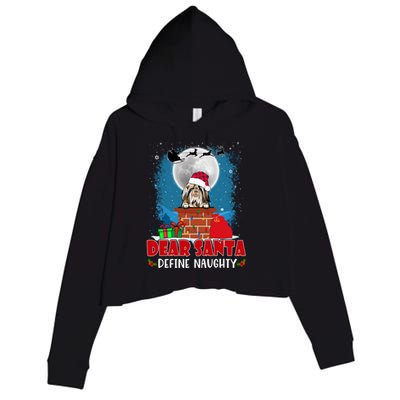 Dear Santa Define Naughty Shih Tzu Dog Funny Christmas Gift Crop Fleece Hoodie