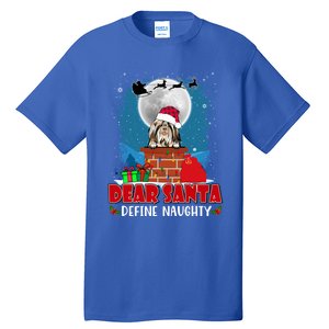 Dear Santa Define Naughty Shih Tzu Dog Funny Christmas Gift Tall T-Shirt