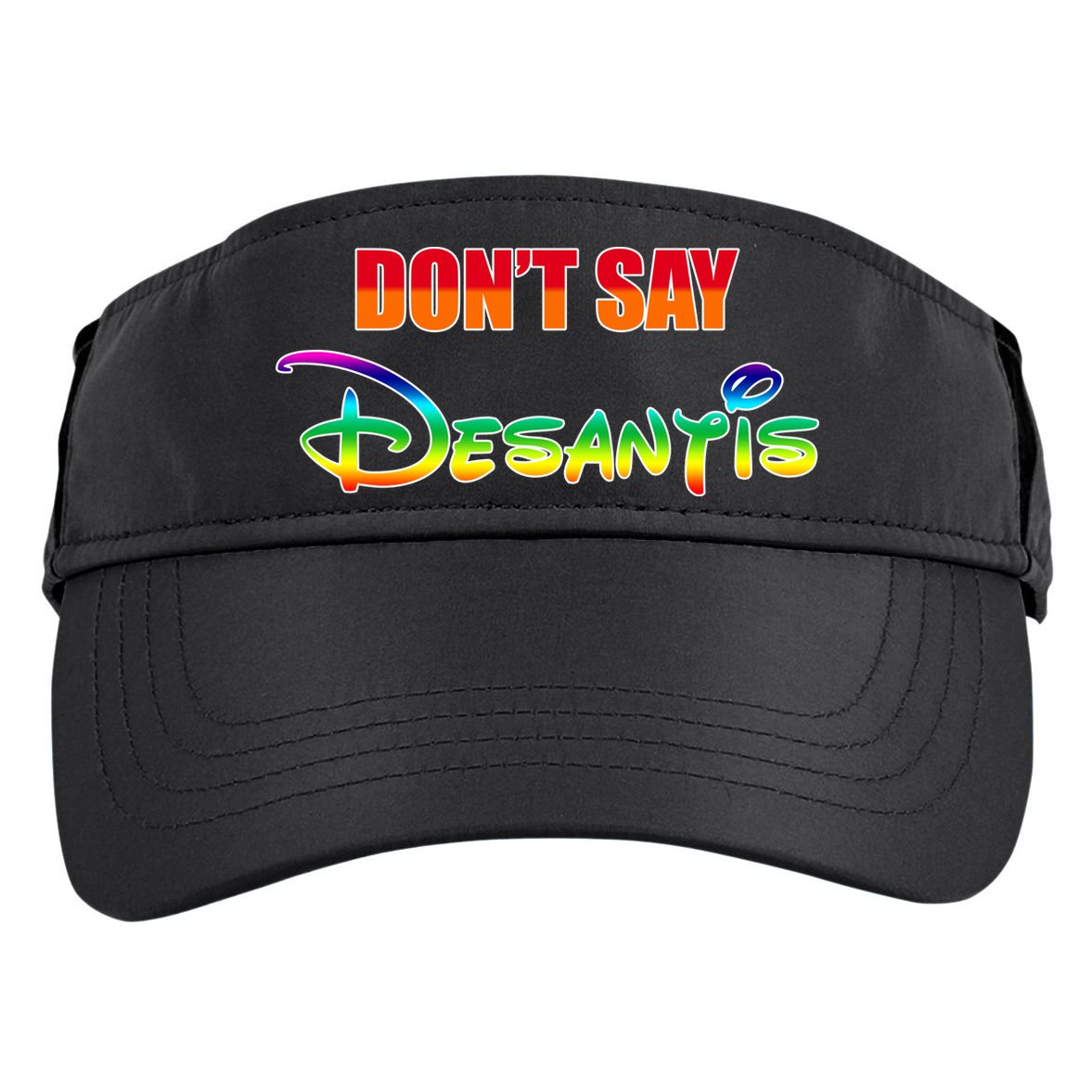 Dont Say Desantis Anti Florida Adult Drive Performance Visor