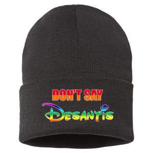 Dont Say Desantis Anti Florida Sustainable Knit Beanie