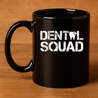 Dental Squad 11oz C Handle Ceramic Mug