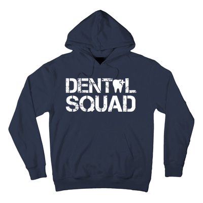 Dental Squad Hoodie