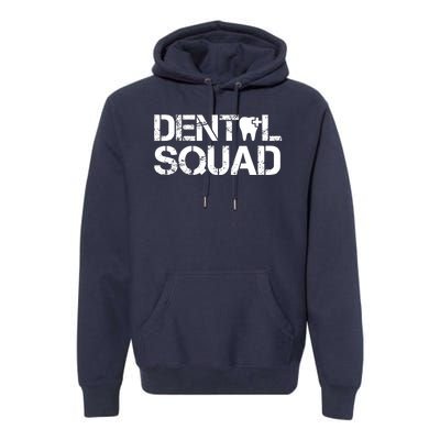 Dental Squad Premium Hoodie