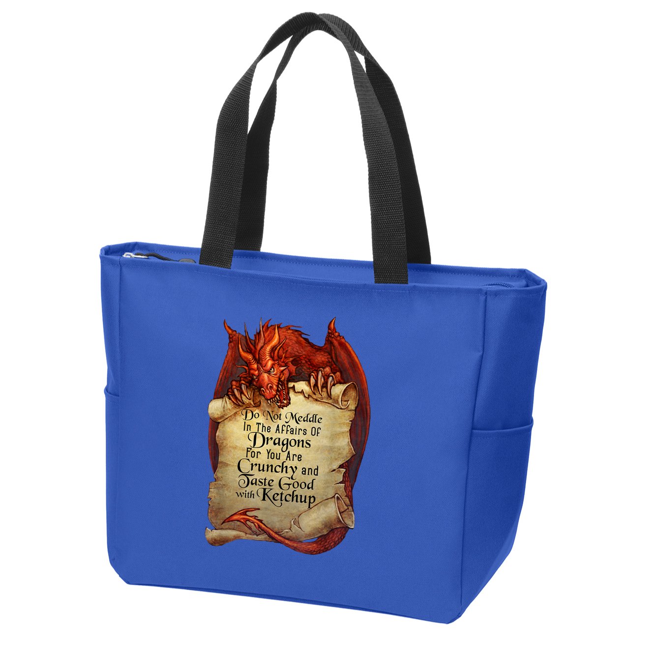 Dragon Shirt Do Not Meddle In The Affairs Of Dragons Gift Zip Tote Bag