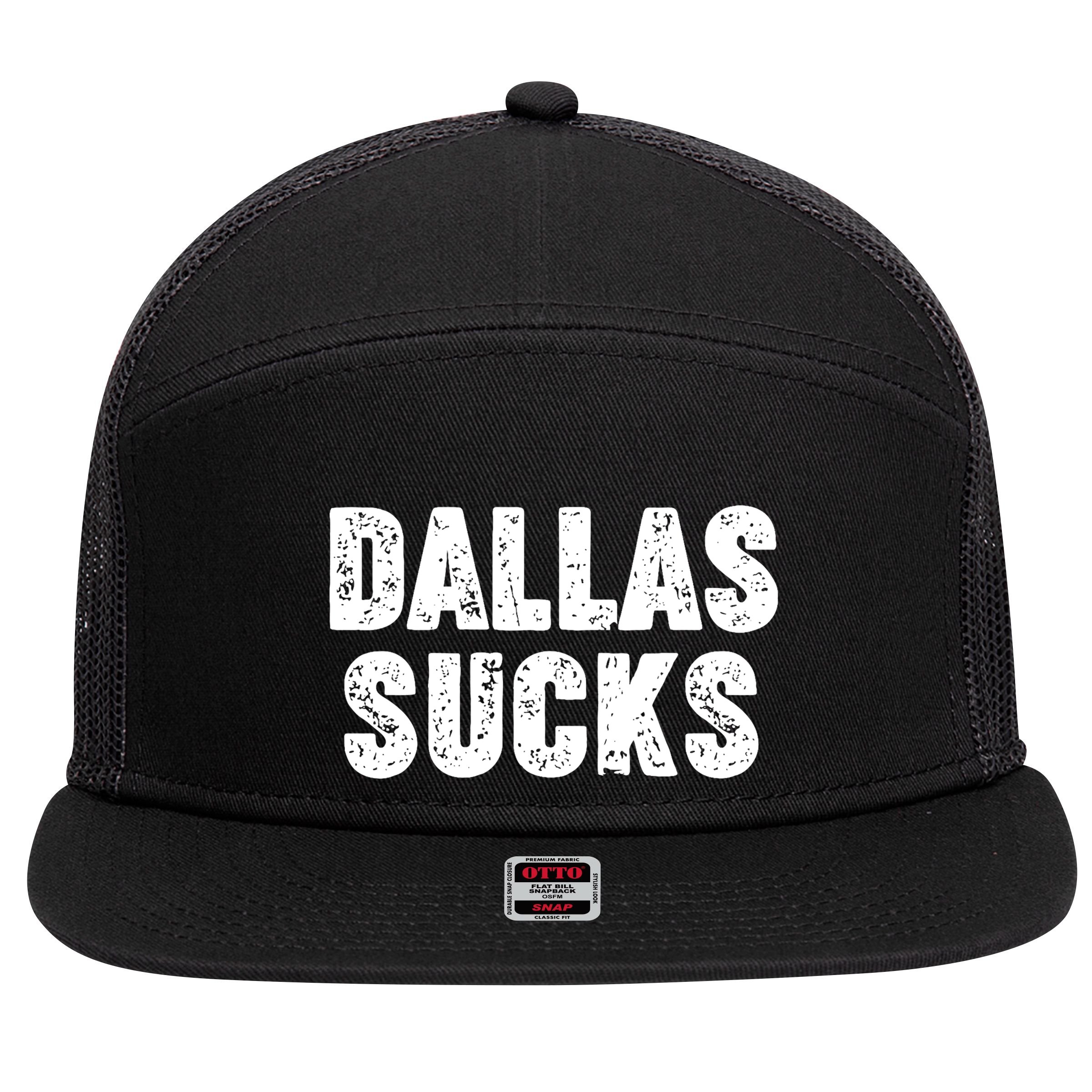 Dallas Sucks 7 Panel Mesh Trucker Snapback Hat