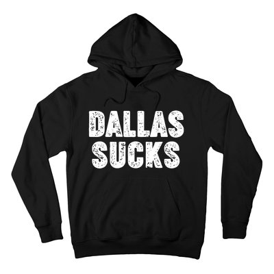 Dallas Sucks Hoodie