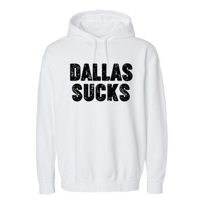 Dallas Sucks Garment-Dyed Fleece Hoodie