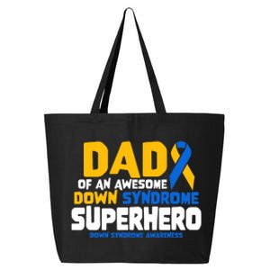 Down Syndrome Dad Of A T21 Superhero Down Syndrome Awareness 25L Jumbo Tote