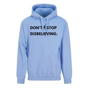 Don’T Stop Disbelieving Funny Parody Design Unisex Surf Hoodie