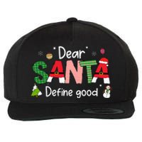 Dear Santa Define Good Christmas Lights Pjs Family Matching  Wool Snapback Cap