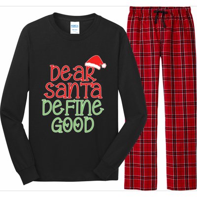 Dear Santa Define Good Christmas Novelty I Can Explain Great Gift Long Sleeve Pajama Set