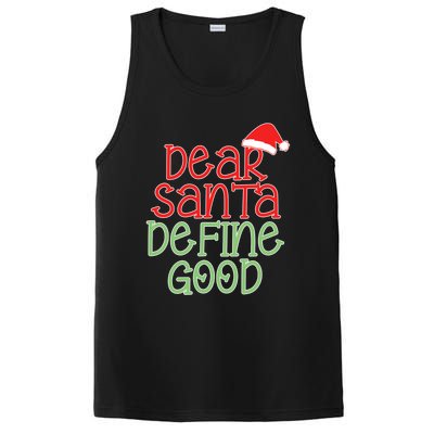 Dear Santa Define Good Christmas Novelty I Can Explain Great Gift PosiCharge Competitor Tank