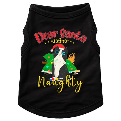 Dear Santa Define Naughty Funny Christmas Cat Funny Gift Doggie Tank