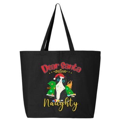 Dear Santa Define Naughty Funny Christmas Cat Funny Gift 25L Jumbo Tote
