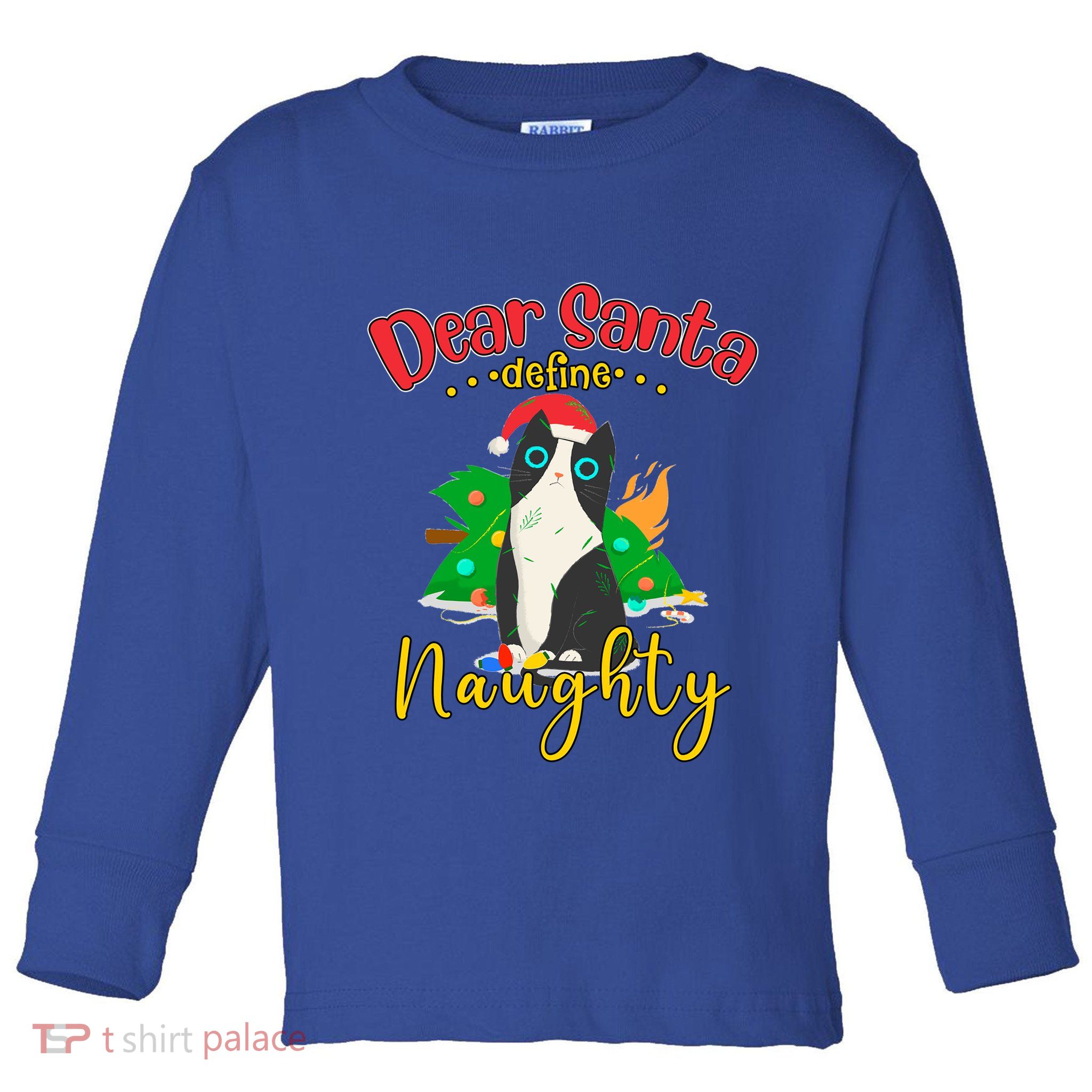 Dear Santa Define Naughty Funny Christmas Cat Funny Gift Toddler Long Sleeve Shirt