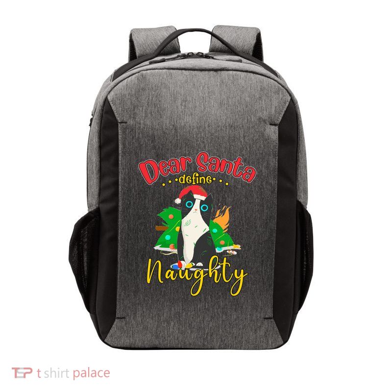 Dear Santa Define Naughty Funny Christmas Cat Funny Gift Vector Backpack