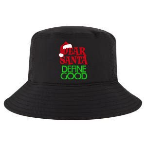 Dear Santa Define Good Gift Cool Comfort Performance Bucket Hat