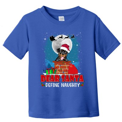 Dear Santa Define Naughty Rottweiler Dog Funny Christmas Cool Gift Toddler T-Shirt