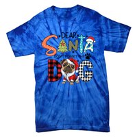 Dear Santa Dont Forget The Dog Pug Christmas Funny Gift Tie-Dye T-Shirt