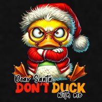 Dear Santa Dont Duck With Me Funny Sarcastic Grumpy Duck Christmas Ladies PosiCharge Tri-Blend Wicking Tank