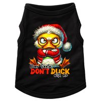 Dear Santa Dont Duck With Me Funny Sarcastic Grumpy Duck Christmas Doggie Tank