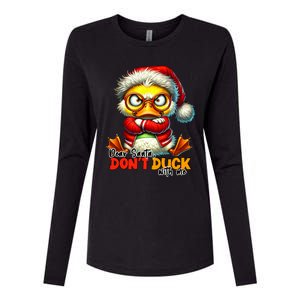 Dear Santa Dont Duck With Me Funny Sarcastic Grumpy Duck Christmas Womens Cotton Relaxed Long Sleeve T-Shirt