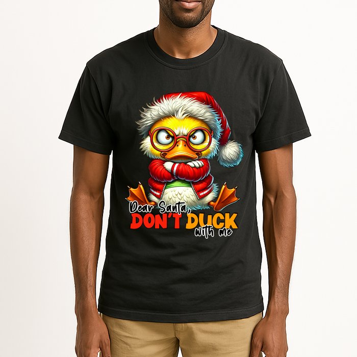 Dear Santa Dont Duck With Me Funny Sarcastic Grumpy Duck Christmas Tall T-Shirt