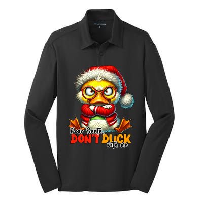 Dear Santa Dont Duck With Me Funny Sarcastic Grumpy Duck Christmas Silk Touch Performance Long Sleeve Polo