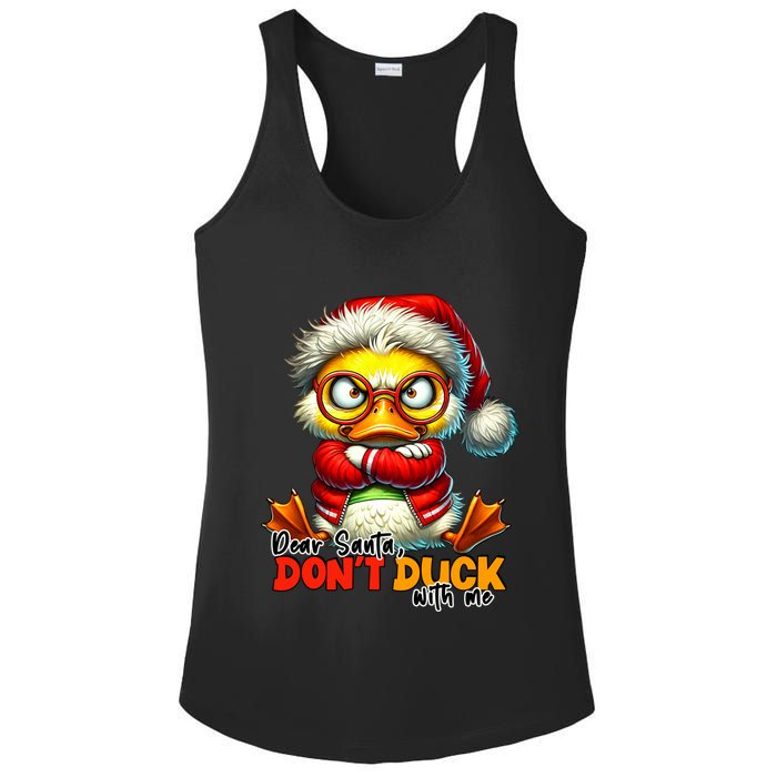 Dear Santa Dont Duck With Me Funny Sarcastic Grumpy Duck Christmas Ladies PosiCharge Competitor Racerback Tank