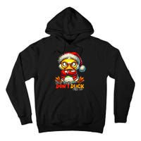 Dear Santa Dont Duck With Me Funny Sarcastic Grumpy Duck Christmas Tall Hoodie