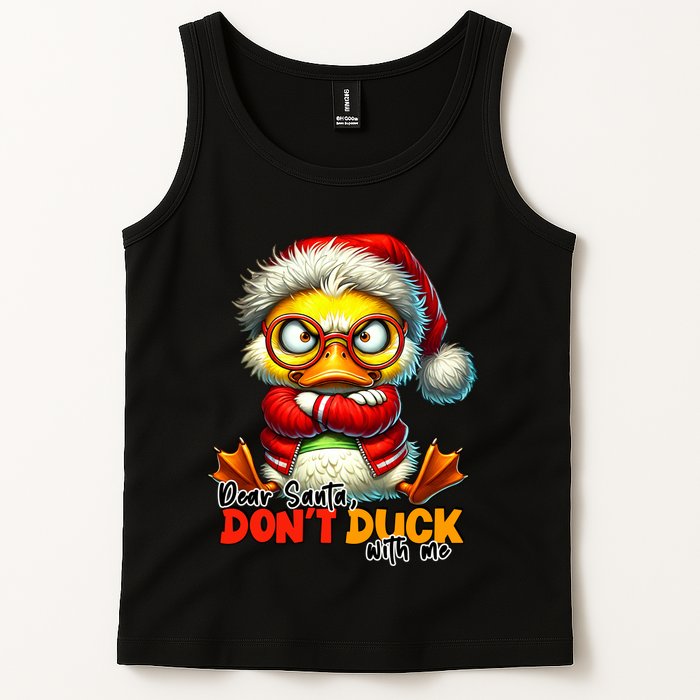 Dear Santa Dont Duck With Me Funny Sarcastic Grumpy Duck Christmas Tank Top