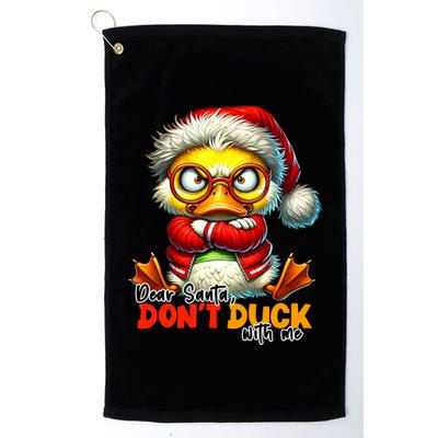 Dear Santa Dont Duck With Me Funny Sarcastic Grumpy Duck Christmas Golf Towel