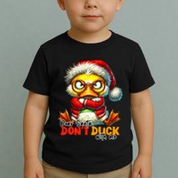 Dear Santa Dont Duck With Me Funny Sarcastic Grumpy Duck Christmas Toddler T-Shirt