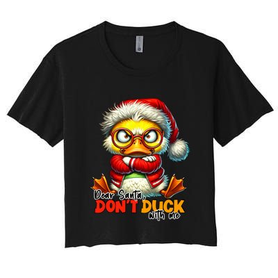 Dear Santa Dont Duck With Me Funny Sarcastic Grumpy Duck Christmas Crop Top